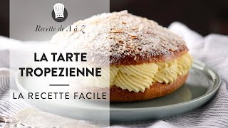 La Tarte Tropézienne  la Recette facile expliquée de A à Z  😋 [upl. by Simons]