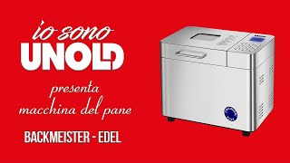 UNOLD ITALIA  macchina del pane BACKMEISTER Edel [upl. by Ilarrold]