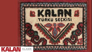 Kalan Türkü Seçkisi I © 2023 Kalan Müzik [upl. by Hteik42]