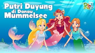 Putri Duyung di Danau Mummelsee  Dongeng Anak Bahasa Indonesia  Cerita Rakyat amp Dongeng Nusantara [upl. by Gulick888]