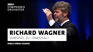 Wagner · Parsifal Vorspiel · Pablo HerasCasado · SWR Symphonieorchester · SWR Kultur [upl. by Toby]