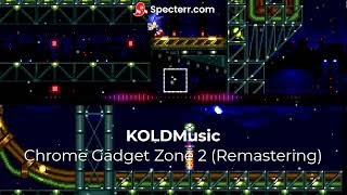 Chrome Gadget Zone 2 Remastering [upl. by Fellner]