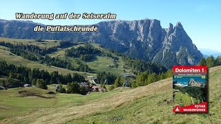 Grötnertal Die Puflatschrunde auf der Seiser Alm [upl. by Yssirhc]