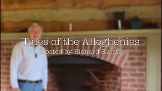 Tales of the Alleghenies Episode 1 Unexpected Visitors [upl. by Lari]