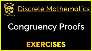 Discrete Mathematics Congruency Proof Examples [upl. by Enicar]