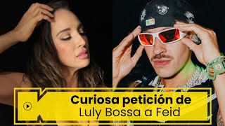 Luly Bossa busca a Feid para hacerle una bella petición para un niño con distrofia muscular [upl. by Annoled]