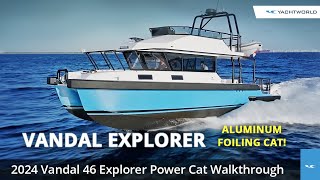 2024 Vandal 46 Explorer  Foiling Power Catamaran Full Walkthrough [upl. by Ahsetan]