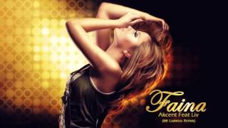 Faina Akcent ft Liv Remix [upl. by Eillat]