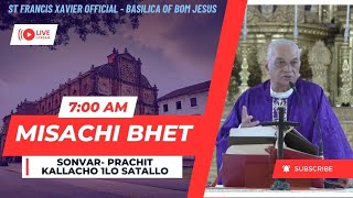 7 AM  Konkani Mass  Sonvar  Prachit Kall  Basilica of Bom Jesus  24 Febrer 2024 [upl. by Wash]