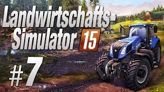 Landwirtschafts Simulator 2015 7  Lets Play Landwirtschafts Simulator 2015 Deutsch [upl. by Nahsyar]