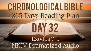 Day 32  One Year Chronological  Daily Bible Reading Plan  NKJV Dramatized Audio Version  Feb 1 [upl. by Mas792]