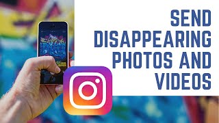 How to Send Disappearing Photos and Videos on Instagram [upl. by Oralie325]