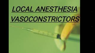 Vasoconstrictor local anesthesia [upl. by Taffy]