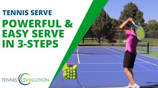 TENNIS SERVE POWERFUL amp EASY Serve in 3Steps [upl. by Ogirdor588]