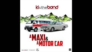 A Maxi amp A Motor Car  KI amp The Band  Chutney 2018 [upl. by Tabitha]