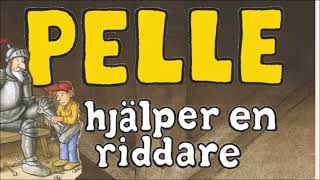 Pelle hjälper en riddare [upl. by Bertrando]