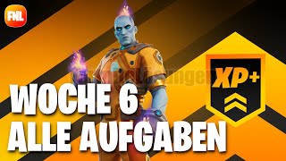 Alle Woche 6 Saison Aufträge  Saisonaufgaben Woche 6 Fortnite fortnite woche6 [upl. by Netsud]