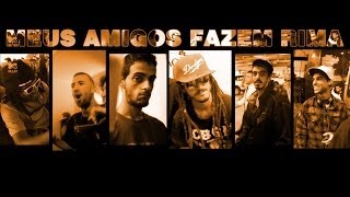 ConeCrewDiretoria  Meus Amigos Fazem Rima Clipe Oficial [upl. by Rus]