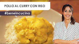 Pollo al curry con riso Ricetta Facile e Veloce  Benedetta Parodi  BeneInCucina [upl. by Kcirdahs]