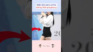 Idols who were active during their pregnancy kpop shorts [upl. by Buzzell]