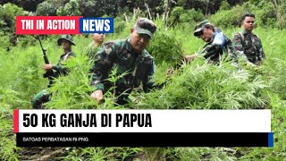 TNI AD MENDAPATKAN 50 KG G4N JA DI PAPUA [upl. by Beaulieu]