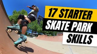 Park Skating 101 Learn 17 Starter Skills for Roller Skate Newbies [upl. by Oyek]