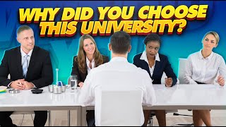 Why Did You Choose This University BEST ANSWER to this University Admissions Interview Question [upl. by Cliff]