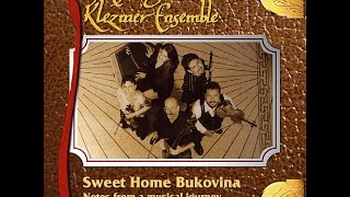 The Chicago Klezmer Ensemble  Sweet Home Bukovina Full Album [upl. by Yrram]