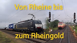 Von Rheine bis zum Rheingold mit der Baureihe 189 nach Hamm Westfalen [upl. by Nerral478]