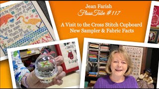 Jean Farish 117 A New Sampler Cross Stitch Cupboard Shop Visit amp a Conversation about Fabric [upl. by Fin]