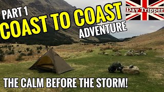 Coast to Coast Hiking Adventure  Part 1  The Calm Before the Storm  Wild Camping [upl. by Hama302]