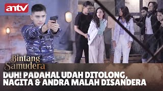 Kapten Bintang Datang Misi Penyelamatan Nagita dan Andra  Bintang Samudera ANTV Eps 10  55 [upl. by Kussell642]