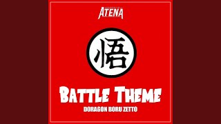 Battle Theme  Doragon Boru Zetto  From quotDragon Ball Zquot [upl. by Anesor680]