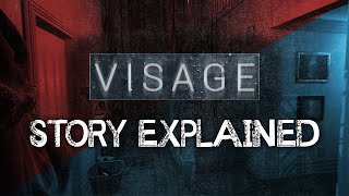 Visage  Story Explained [upl. by Odlavu]