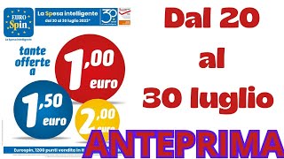 Volantino EUROSPIN dal 20 al 30 luglio ANTEPRIMA [upl. by Lilla]