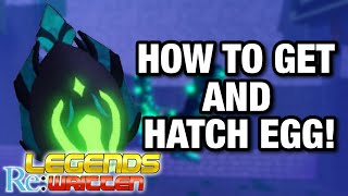 HOW TO GET DRAGON EGG AND HOW TO HATCH LEGENDS REWRITTEN [upl. by Lampert]