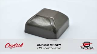 Oxytech  Oxyplast Bowral Brown Powder Coat PR1290160CS4 [upl. by Dick]