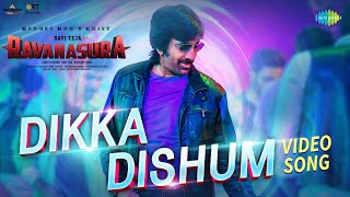 Dikka Dishum  Video Song  Ravanasura  Ravi Teja  Edin Rose  Bheems Ceciroleo [upl. by Broderick]