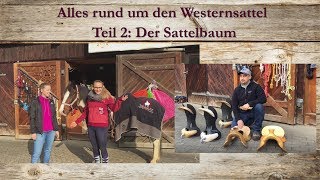 Alles rund um den Westernsattel  Teil 2 Der Sattelbaum [upl. by Einavoj]