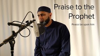 Praise to the Prophet PBUH  Lyric Video  Zain Bhikha [upl. by Rento228]