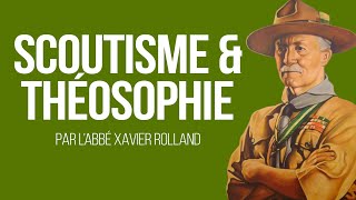 SCOUTISME et THÉOSOPHIE  Abbé Rolland [upl. by Enyal986]