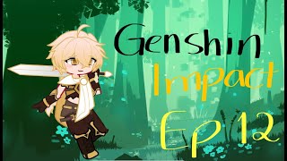 Genshin Impact Ep 12 [upl. by Dalis626]