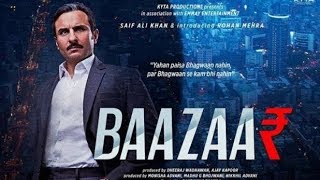 Baazaar Full Movie Story Teller  Facts Explained  Bollywood Movie  Saif Ali Khan  Radhika Apte [upl. by Llezom865]