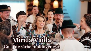 Mirela Vaida  COLAJ SÂRBE MOLDOVENEȘTI 🔥 COLAJ MUZICĂ DE PETRECERE 2024 [upl. by Adaval]