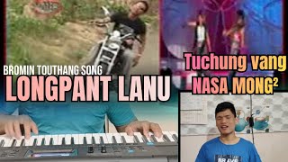 LONGPANT LANUBROMIN TOUTHANG SONG  INSTRUMENTAL COVER BY LEN CHONGLOI [upl. by Chap]