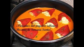 Pimientos del piquillo rellenos de bacalao y gambas recetas de semana Santa [upl. by Htebzil]