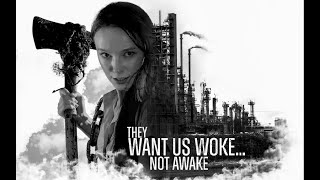 They want us Wokenot Awake movie [upl. by Teferi]