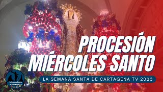 PROCESIÓN MIÉRCOLES SANTO  LA SEMANA SANTA DE CARTAGENA 2023  DIRECTO [upl. by Nwahser85]