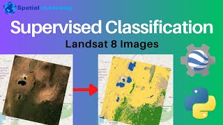 Supervised Classification with Landsat 8 Images  Machine Learning  Google Earth Engine  Python [upl. by Kirby]