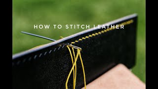 HOW TO HAND STITCH LEATHER Saddle stitching tutorial for beginners [upl. by Tterrej]